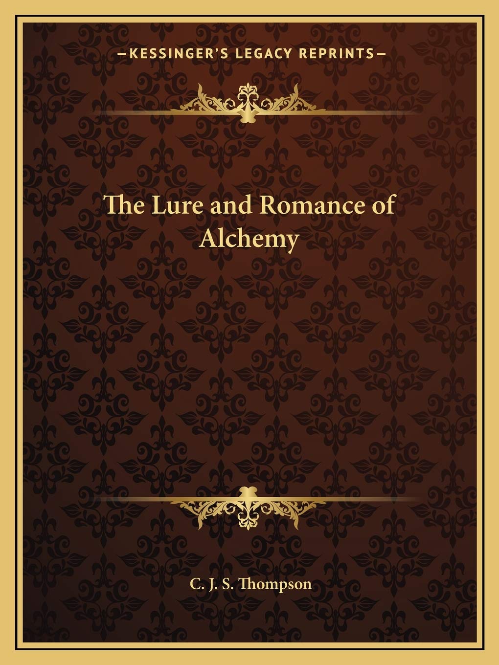 The Lure and Romance of Alchemy Contemporary literature