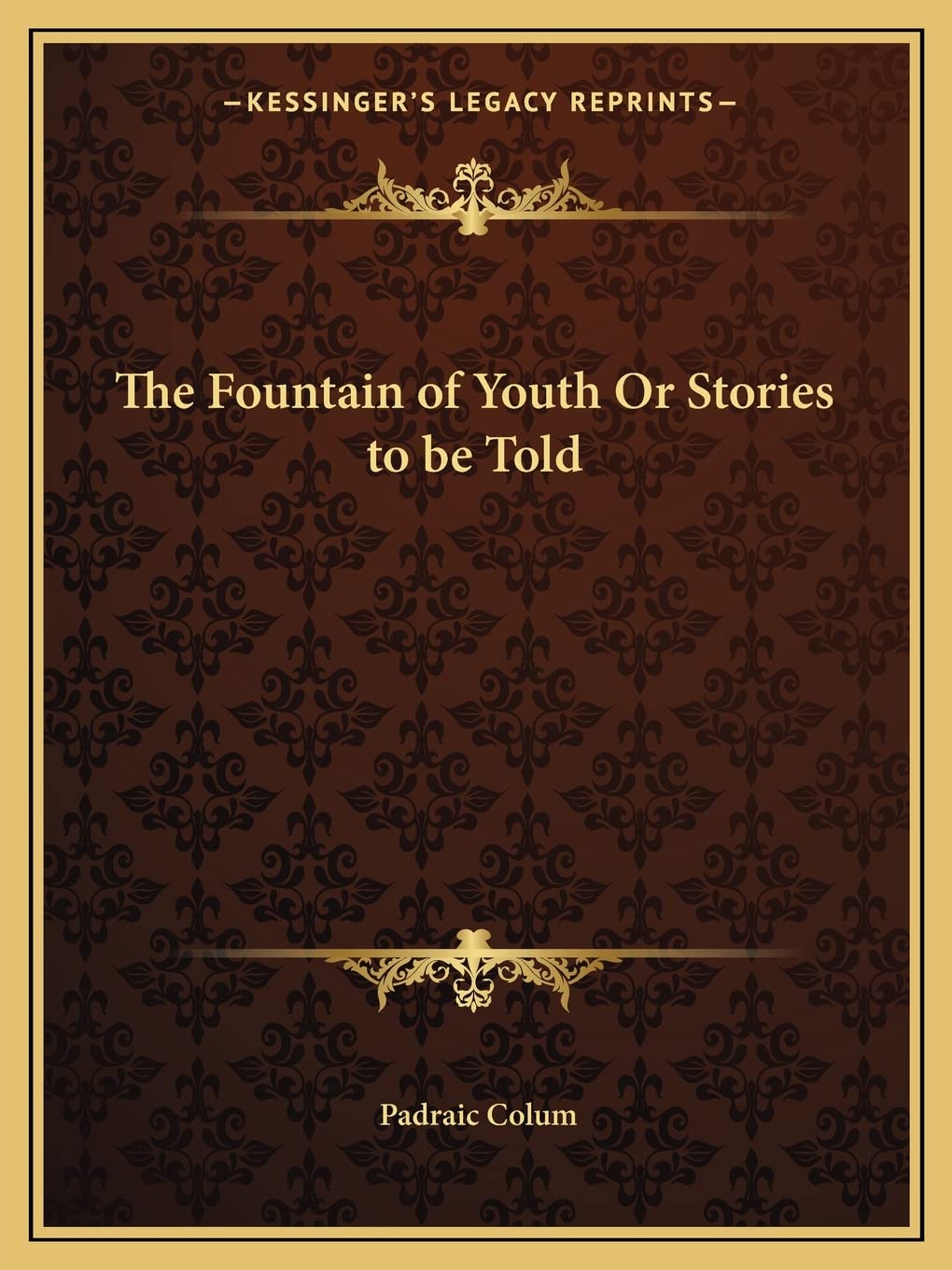 The Fountain of Youth Or Stories to be Told Contemporary literature