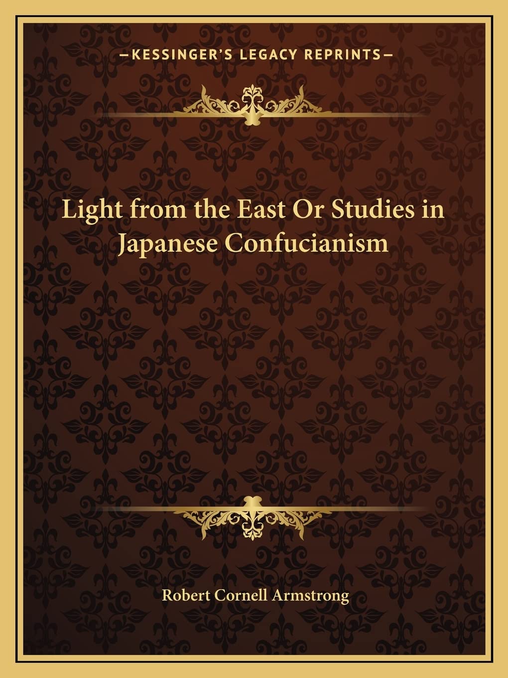 Light from the East Or Studies in Japanese Confucianism Philosophy