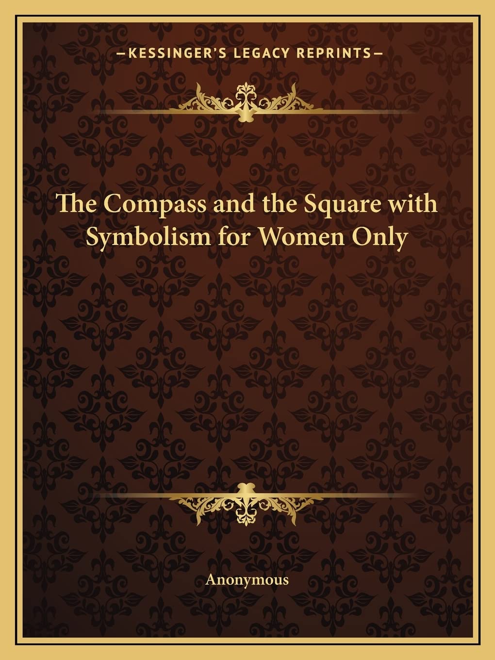 The Compass and the Square with Symbolism for Women Only Social Sciences