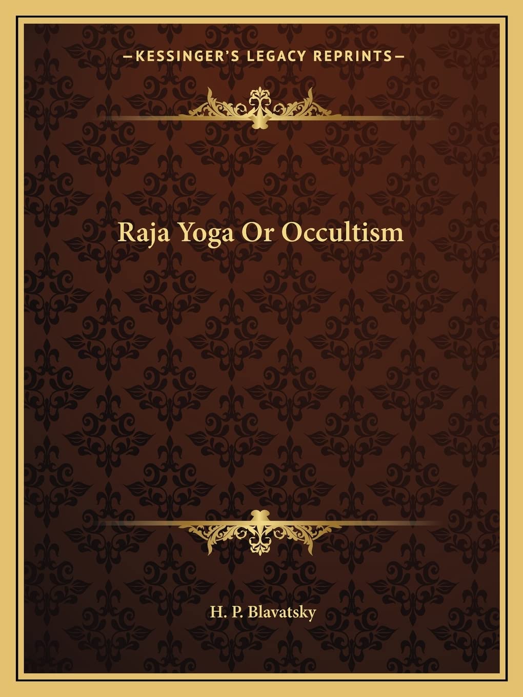 Raja Yoga Or Occultism Philosophy