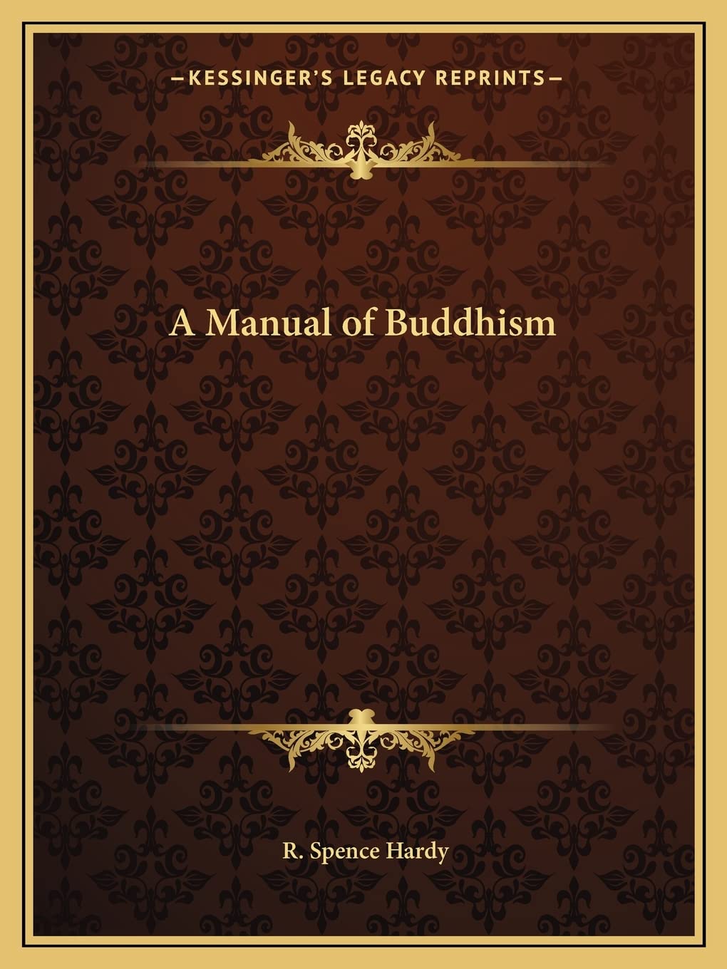 A Manual of Buddhism Philosophy