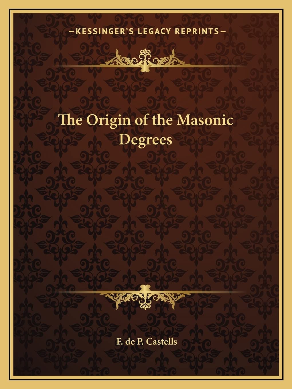 The Origin of the Masonic Degrees Philosophy