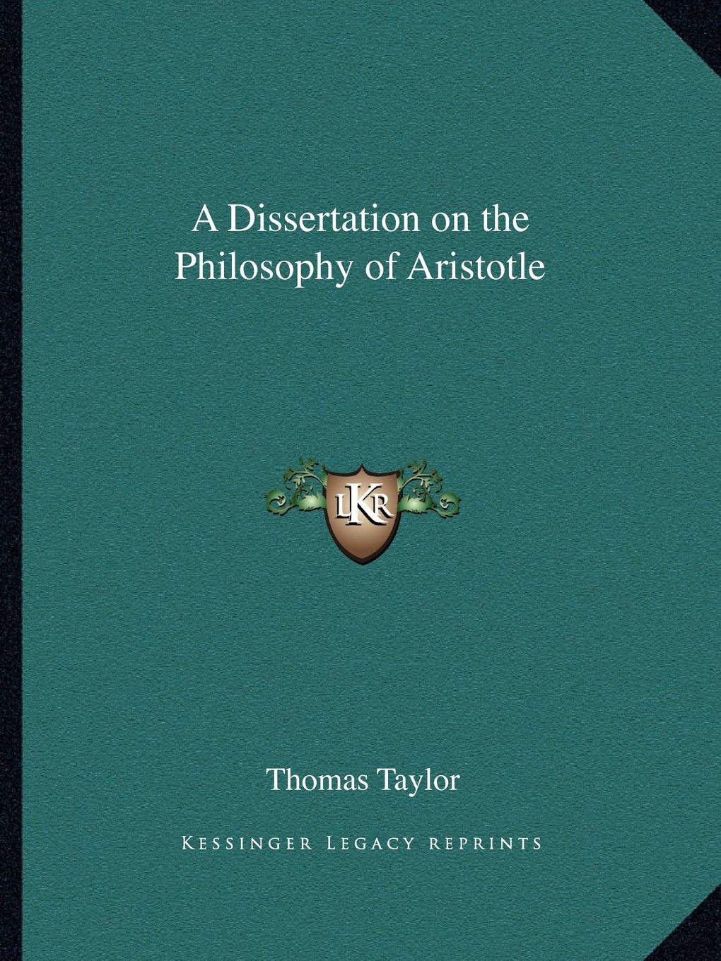 A Dissertation on the Philosophy of Aristotle Philosophy