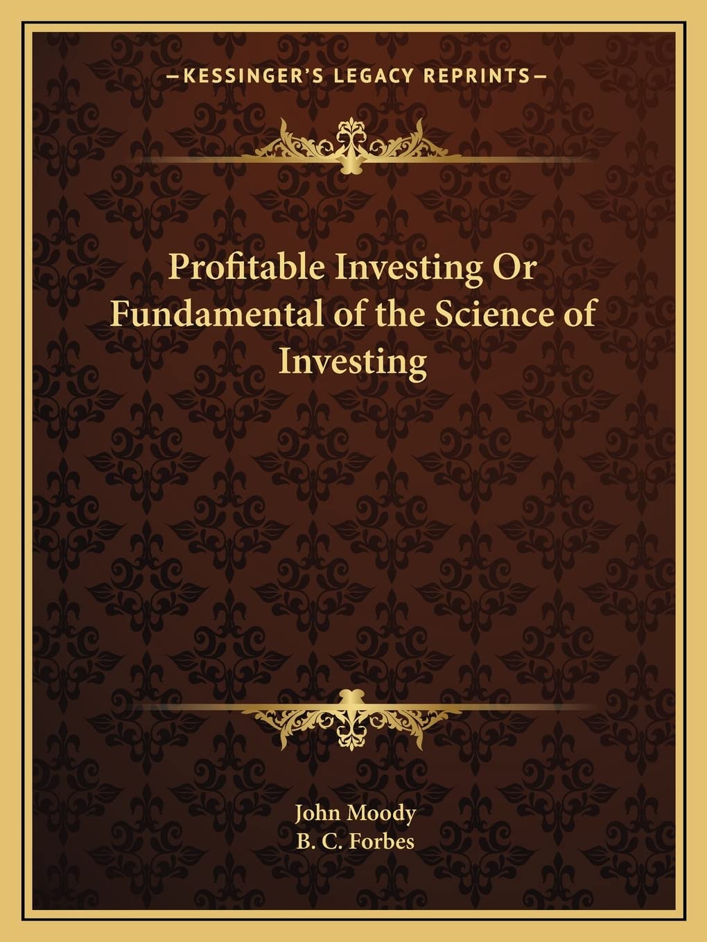 Profitable Investing Or Fundamental of the Science of Investing Contemporary literature