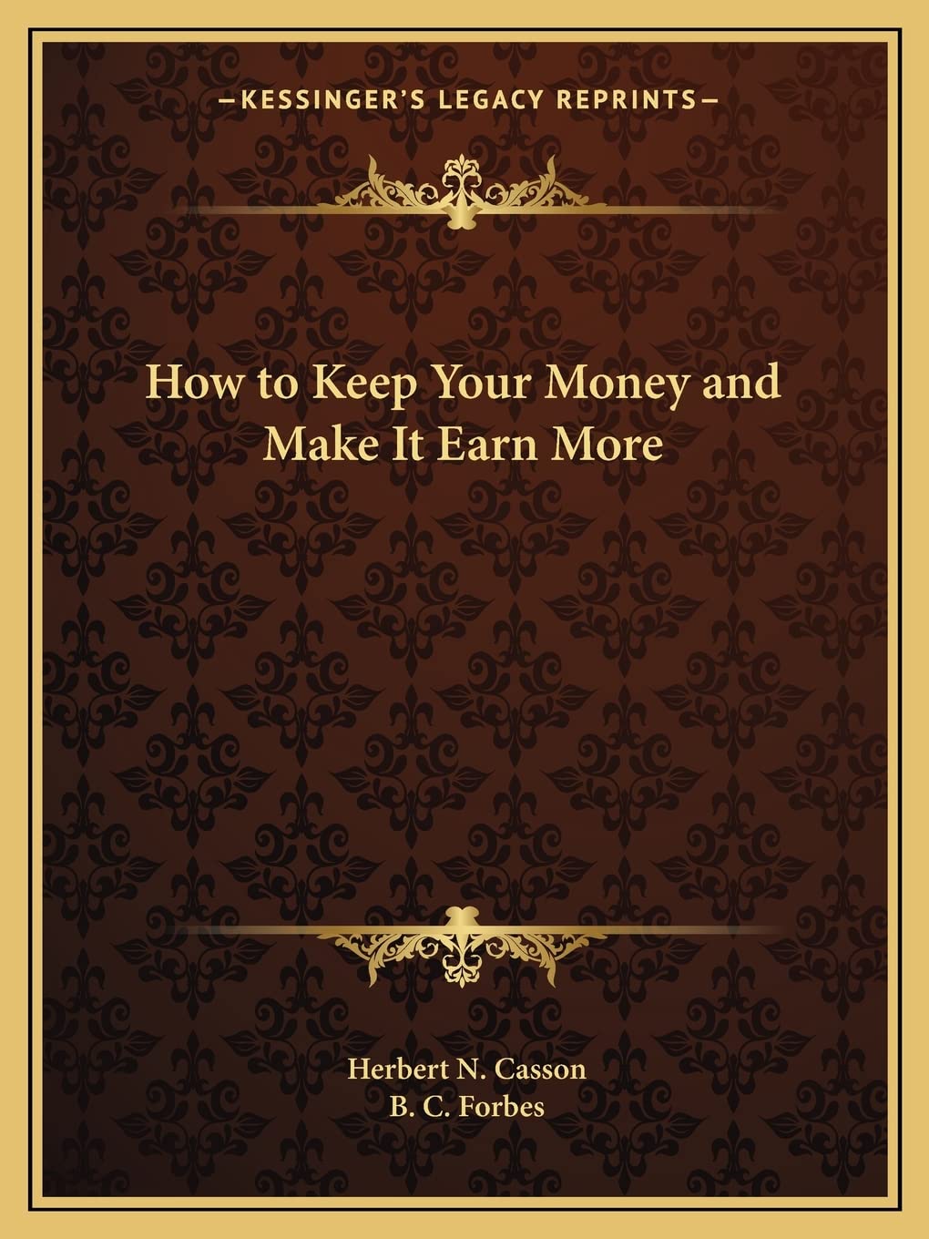 How to Keep Your Money and Make It Earn More Contemporary literature