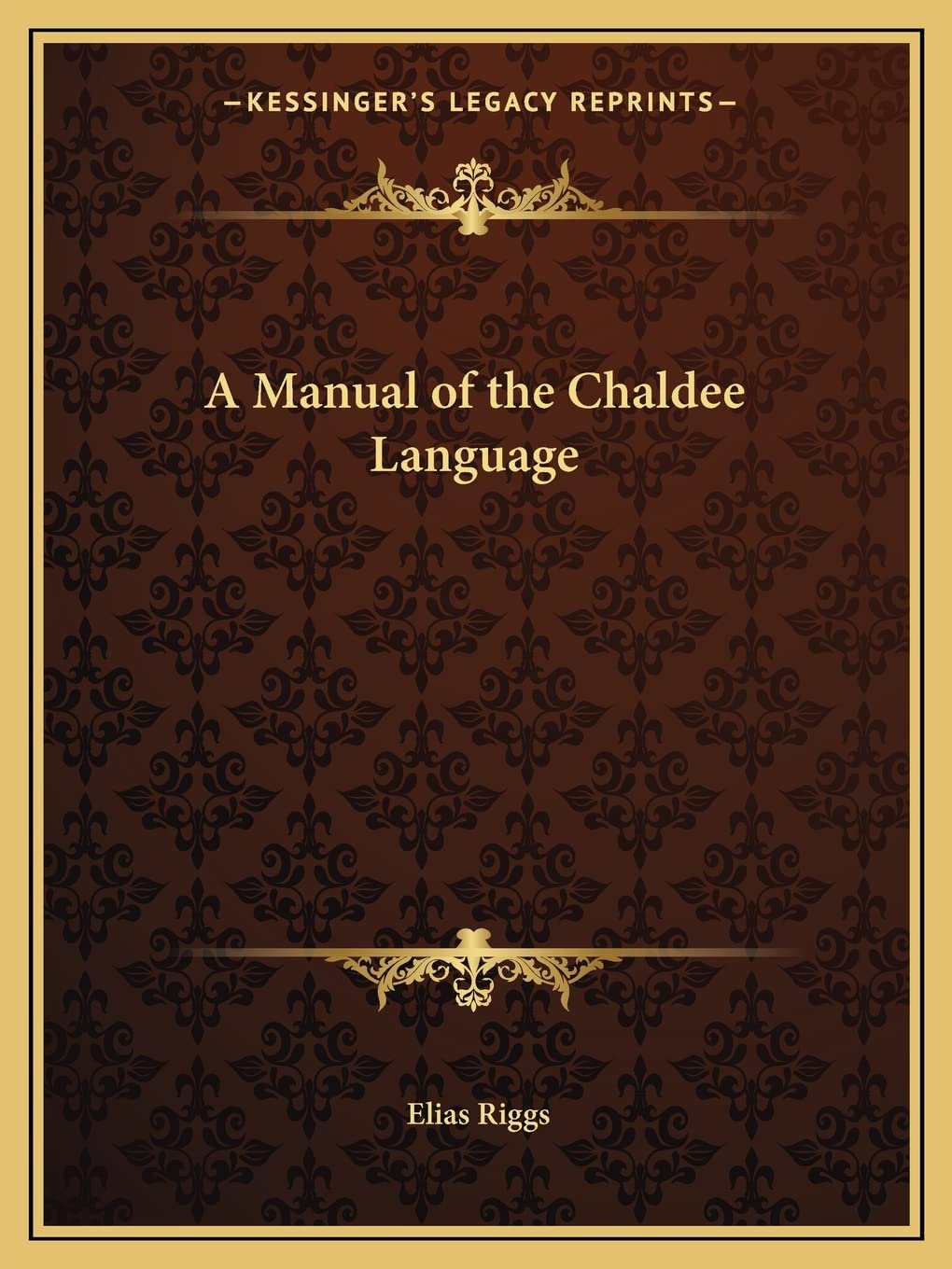 A Manual of the Chaldee Language Social Sciences