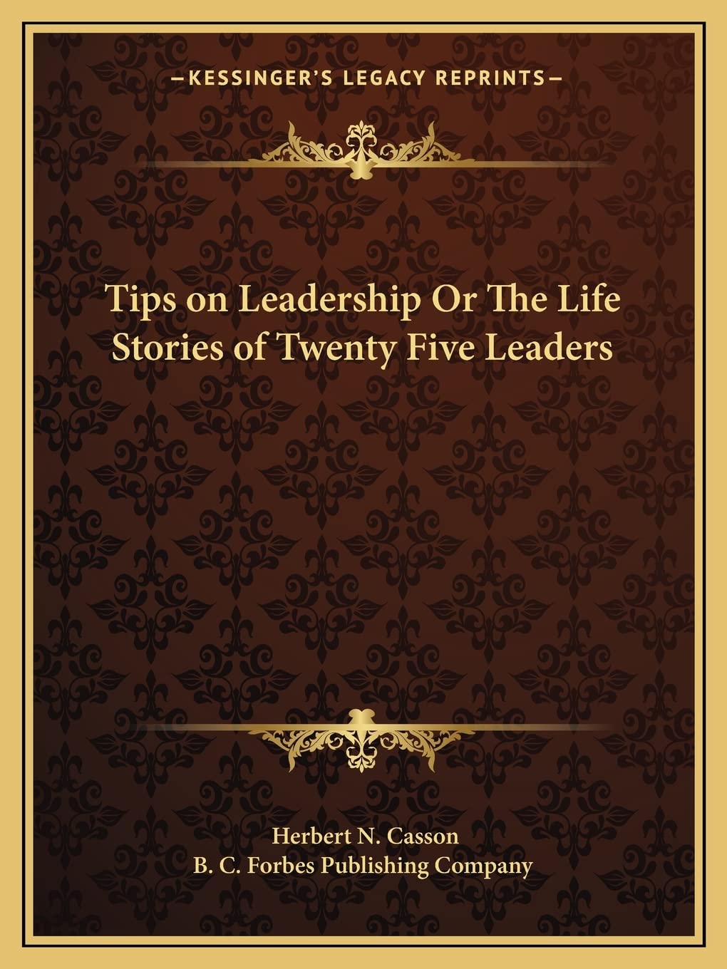 Tips on Leadership Or The Life Stories of Twenty Five Leaders Contemporary literature
