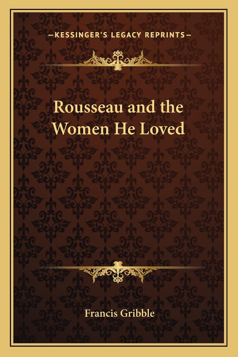 Rousseau and the Women He Loved Contemporary literature