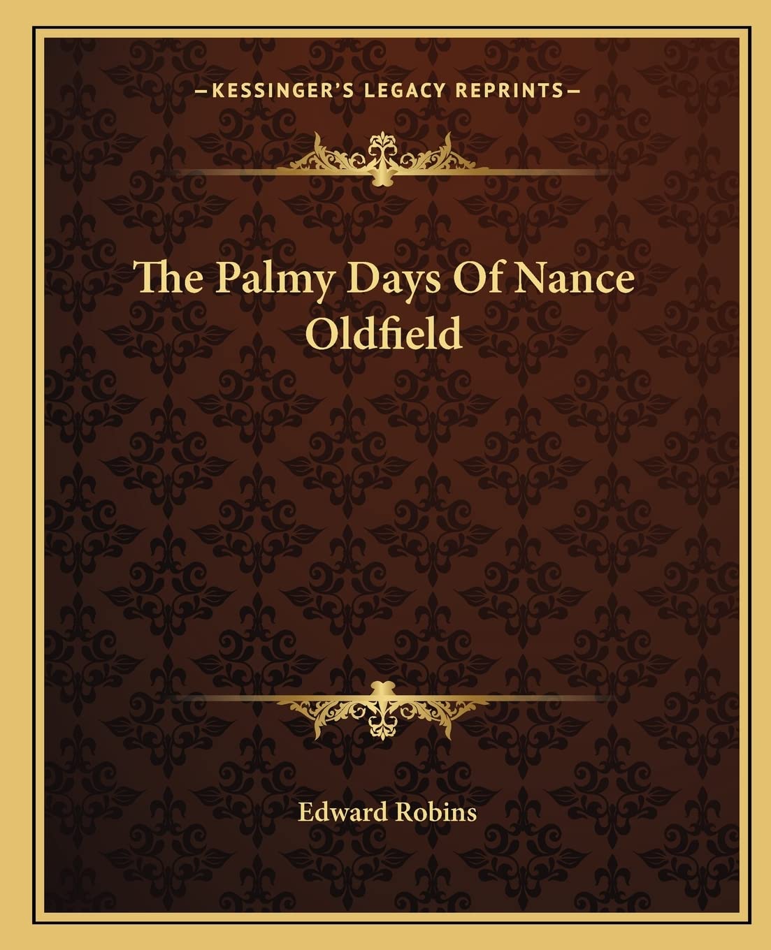 The Palmy Days Of Nance Oldfield Contemporary literature