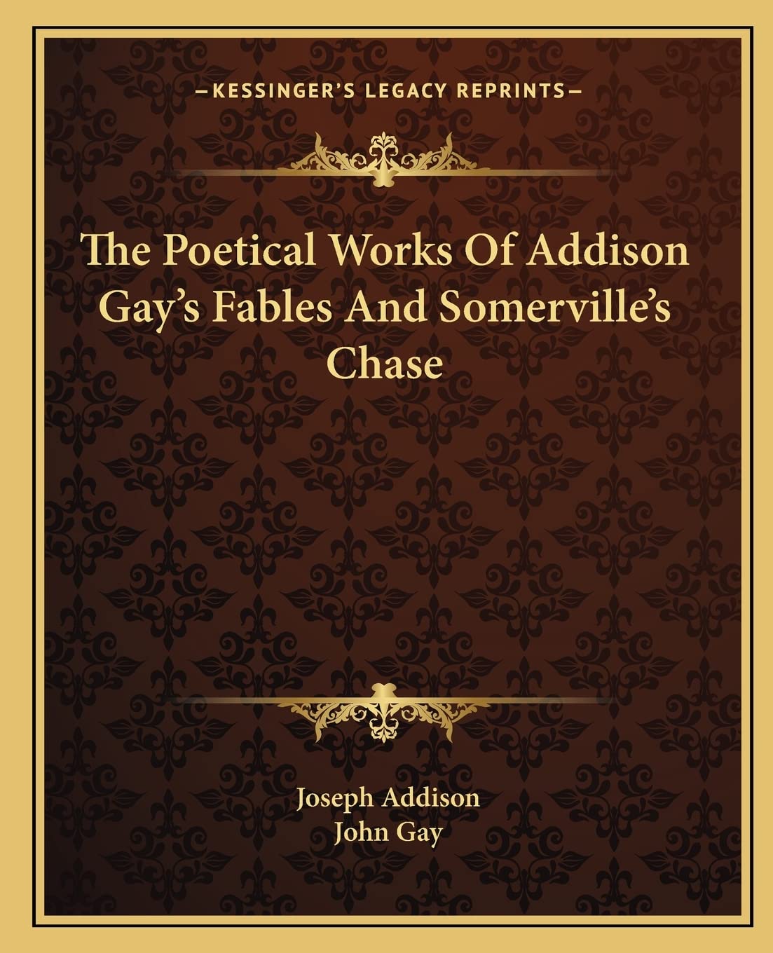 The Poetical Works Of Addison Gay's Fables And Somerville's Chase Poetry
