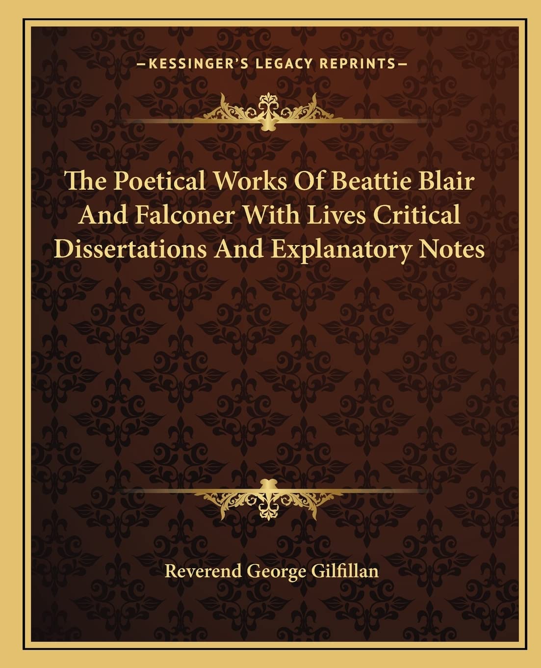 The Poetical Works of Beattie Blair and Falconer with Lives Critical Dissertations and Explanatory Notes Contemporary literature