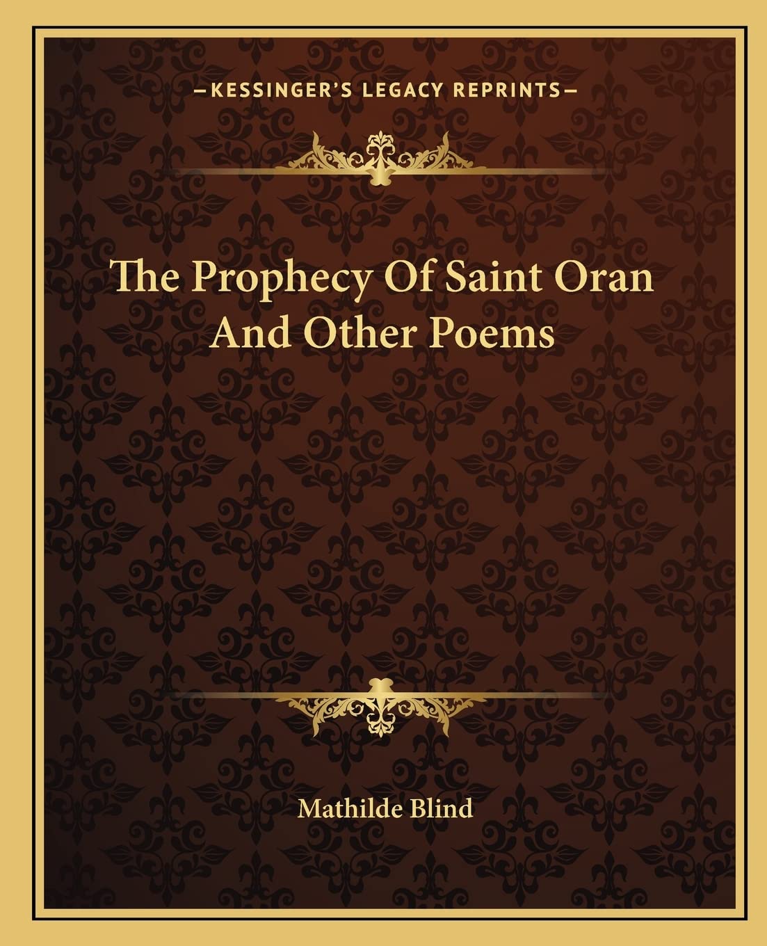 The Prophecy Of Saint Oran And Other Poems Poetry