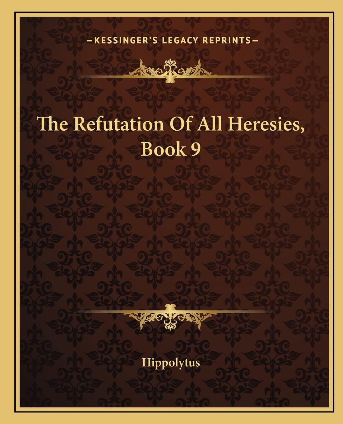 The Refutation Of All Heresies, Book 9 Philosophy
