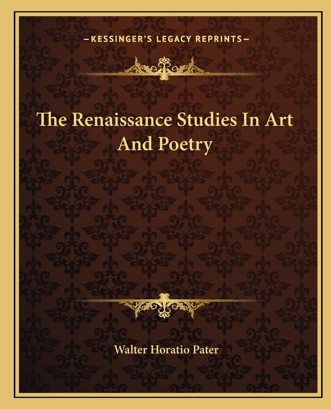 The Renaissance Studies In Art And Poetry Contemporary literature