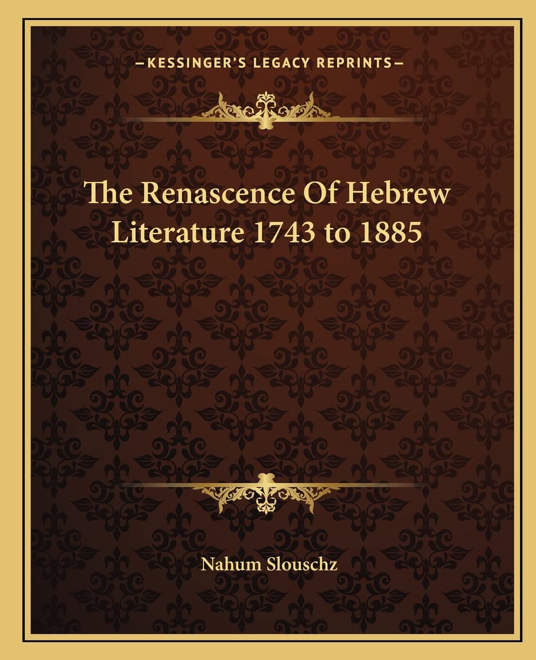The Renascence Of Hebrew Literature 1743 to 1885 Contemporary literature