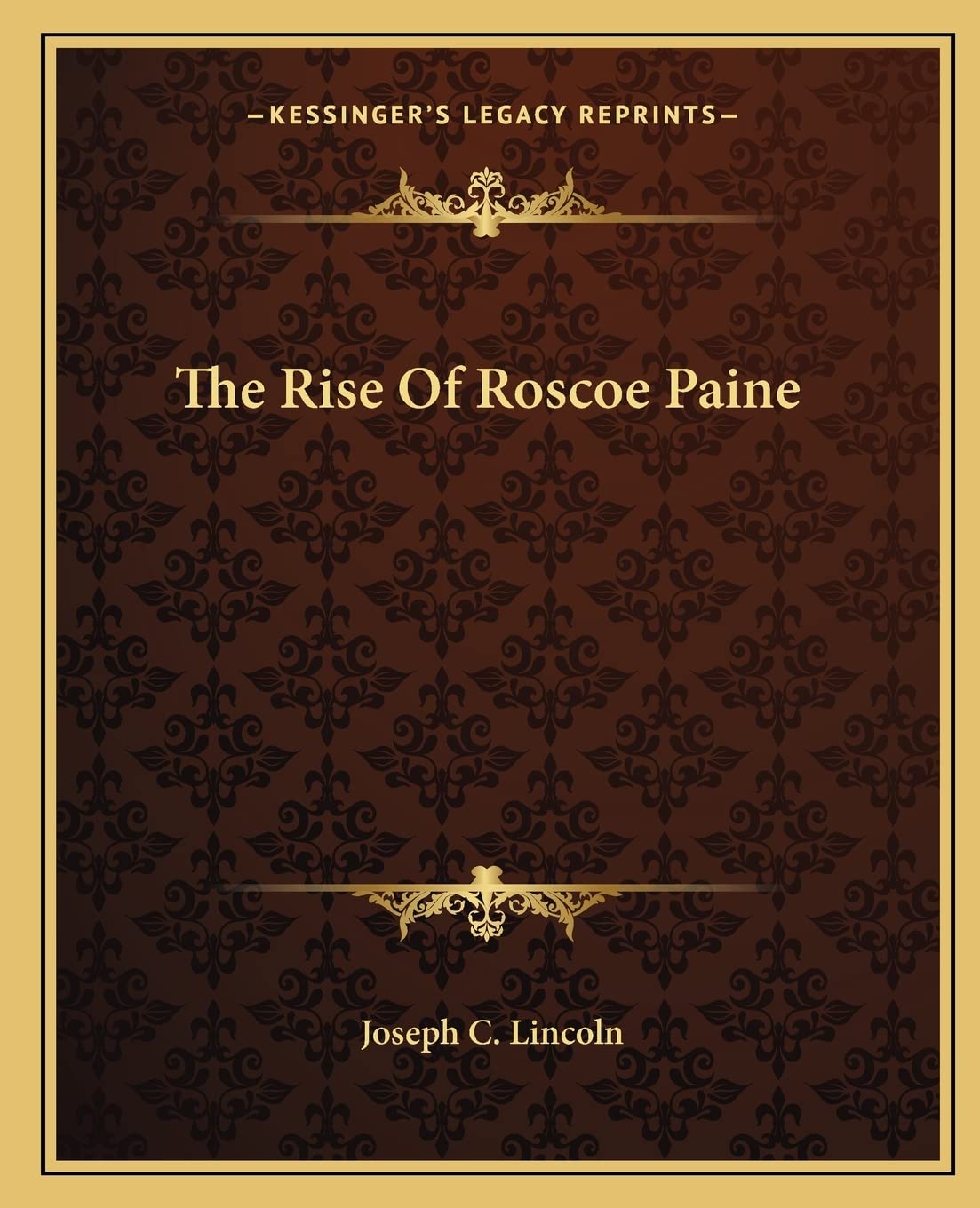 The Rise Of Roscoe Paine Contemporary literature