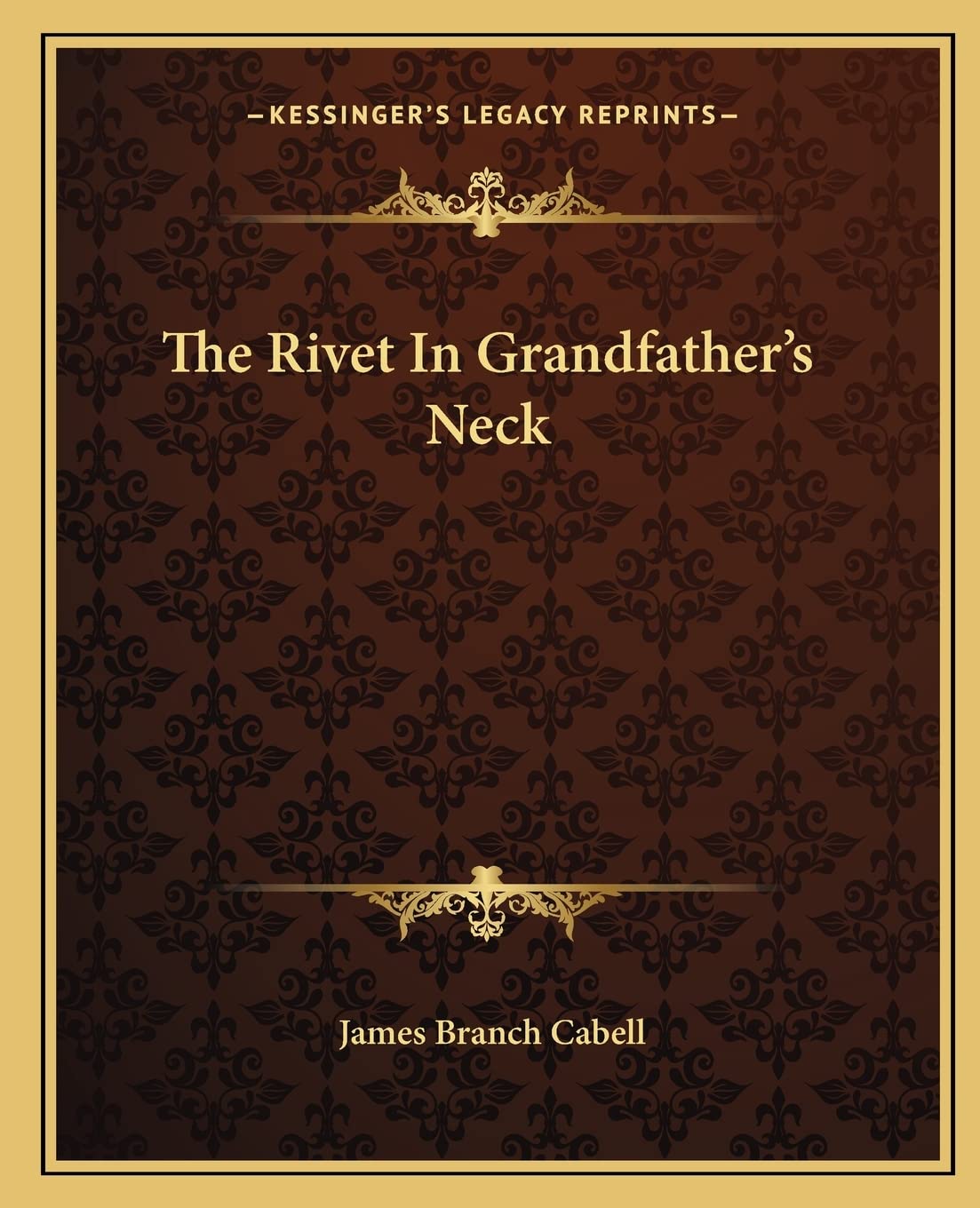 The Rivet In Grandfather's Neck Contemporary literature