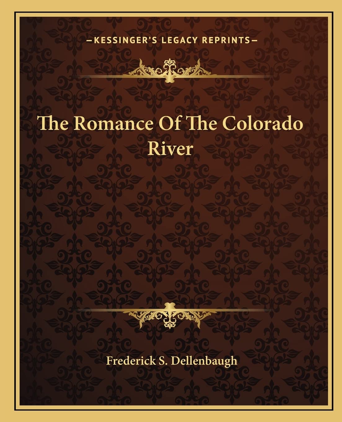 The Romance Of The Colorado River Contemporary literature