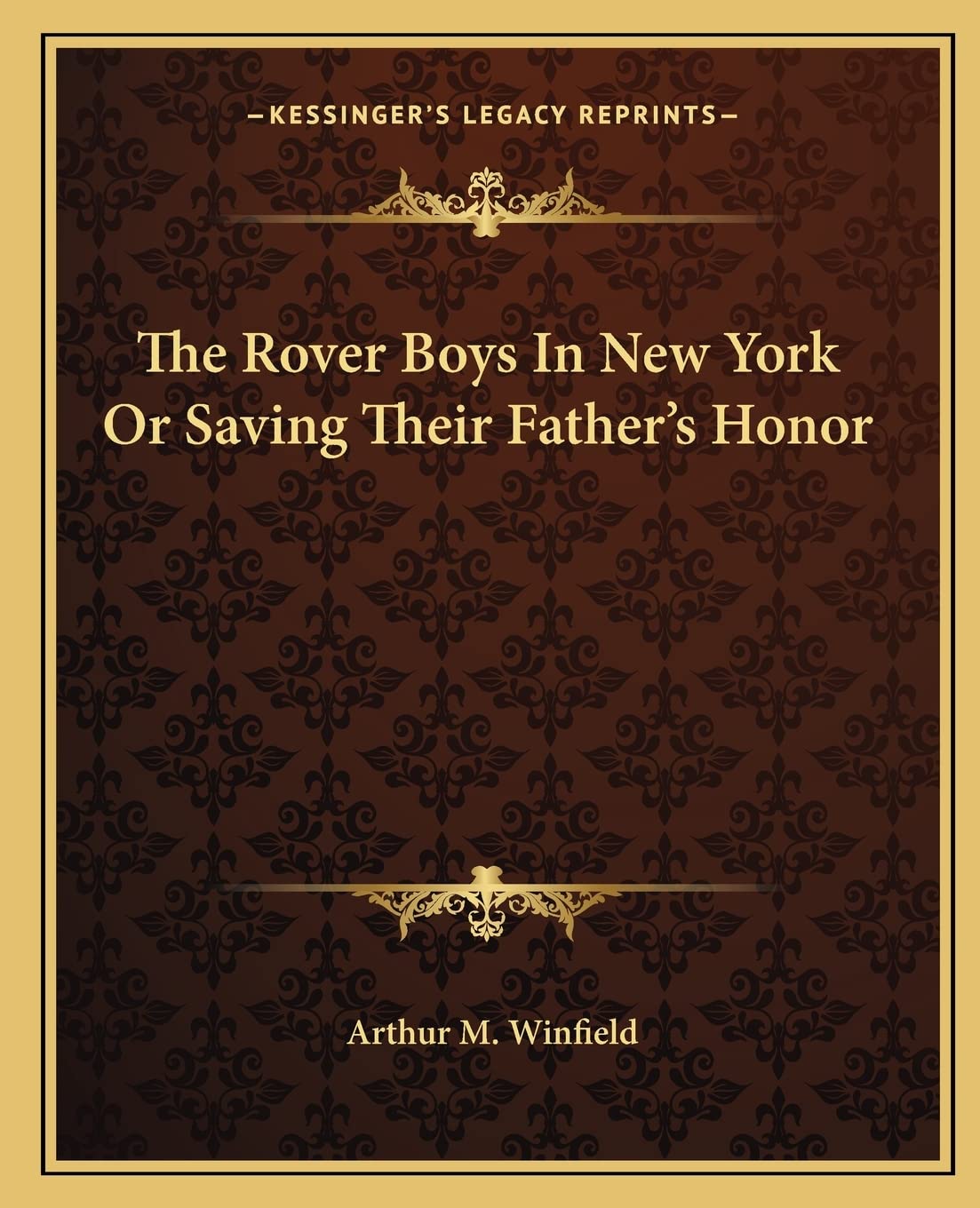 The Rover Boys In New York Or Saving Their Father's Honor Contemporary literature