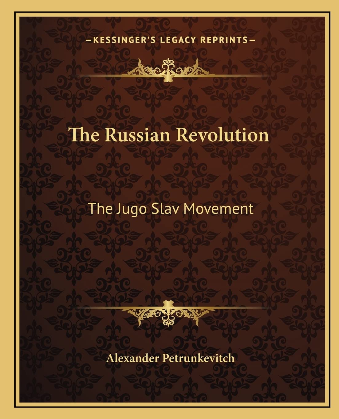 The Russian Revolution: The Jugo Slav Movement Contemporary literature