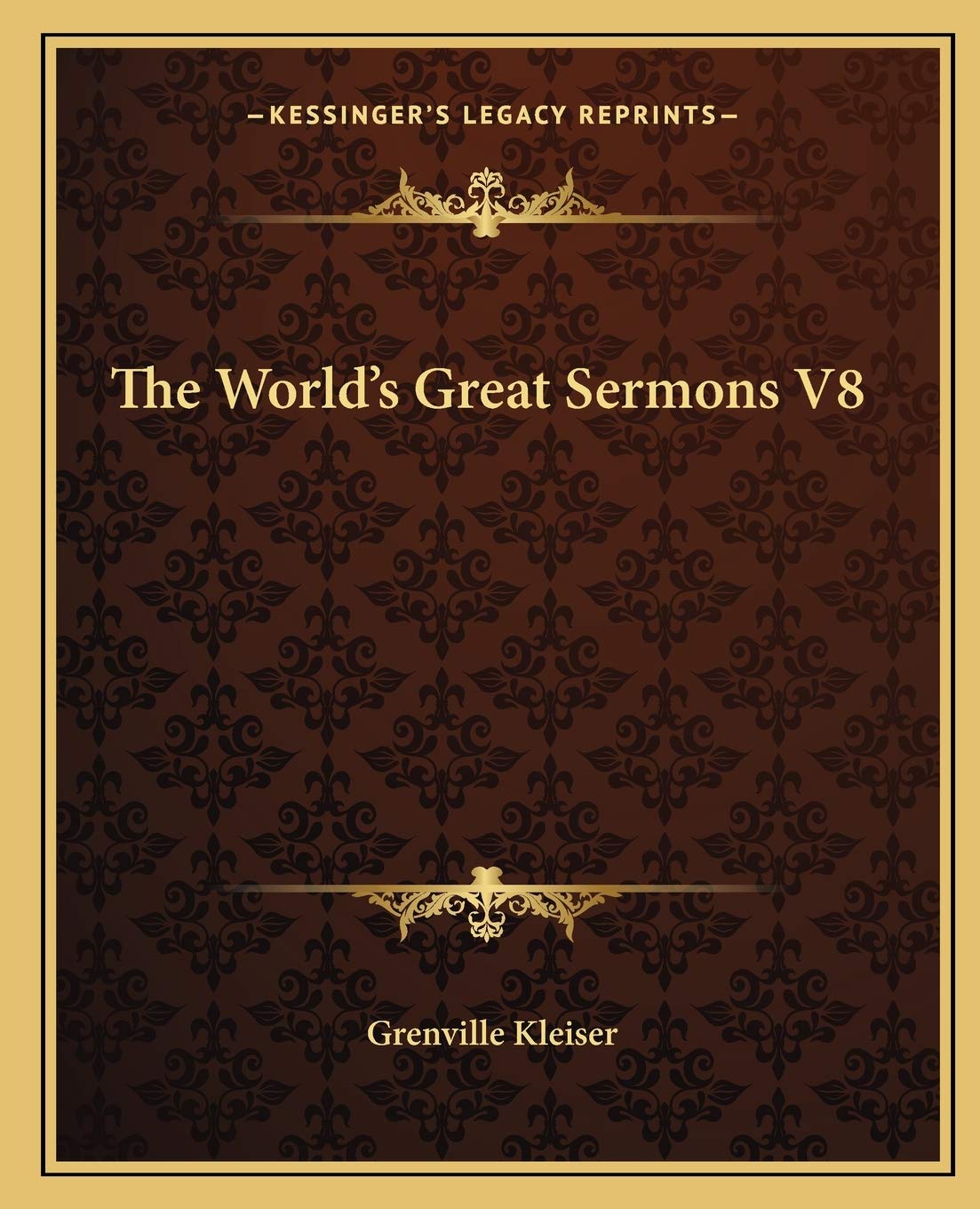 The World's Great Sermons V8 Essays & Short Stories