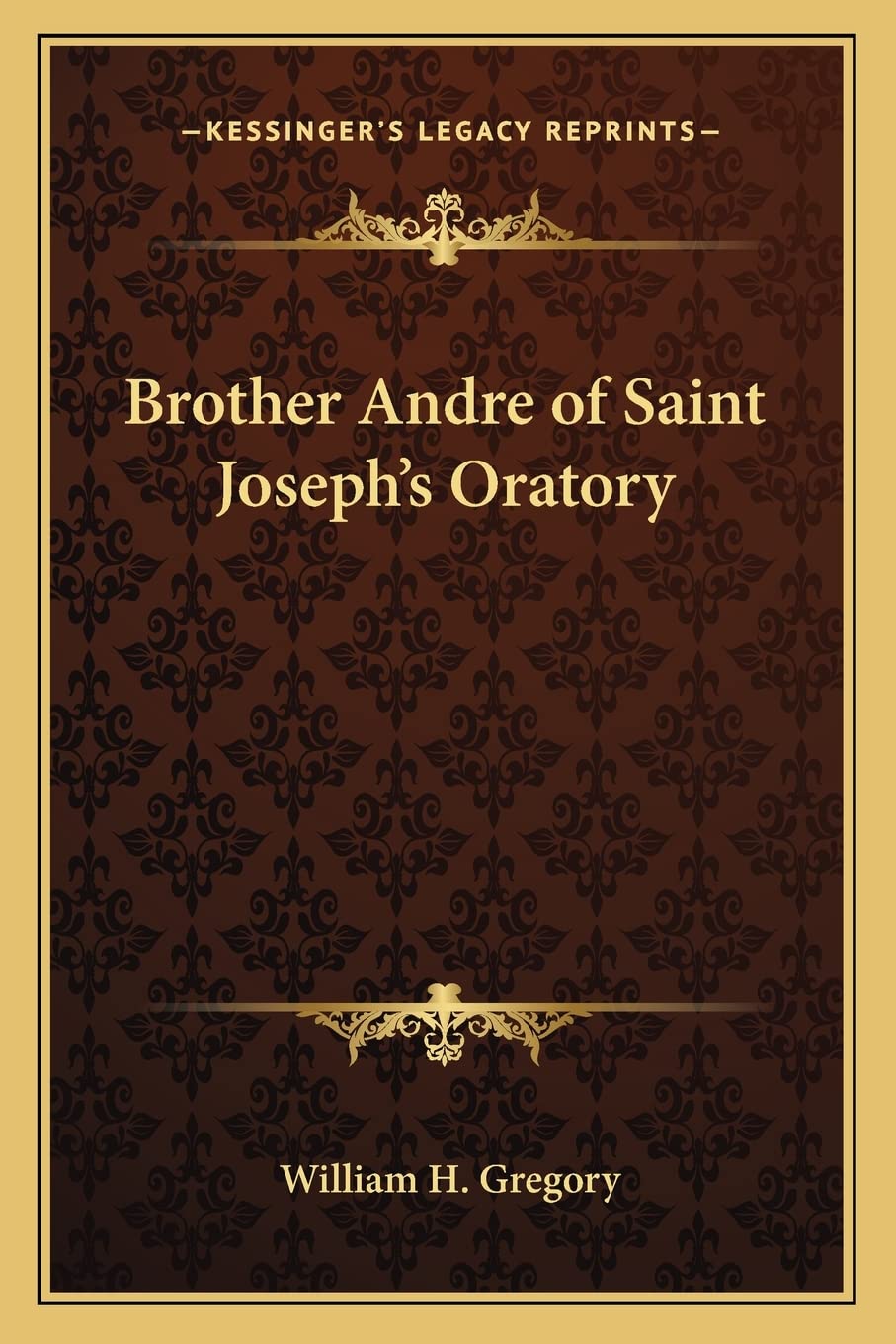 Brother Andre of Saint Joseph's Oratory Contemporary literature