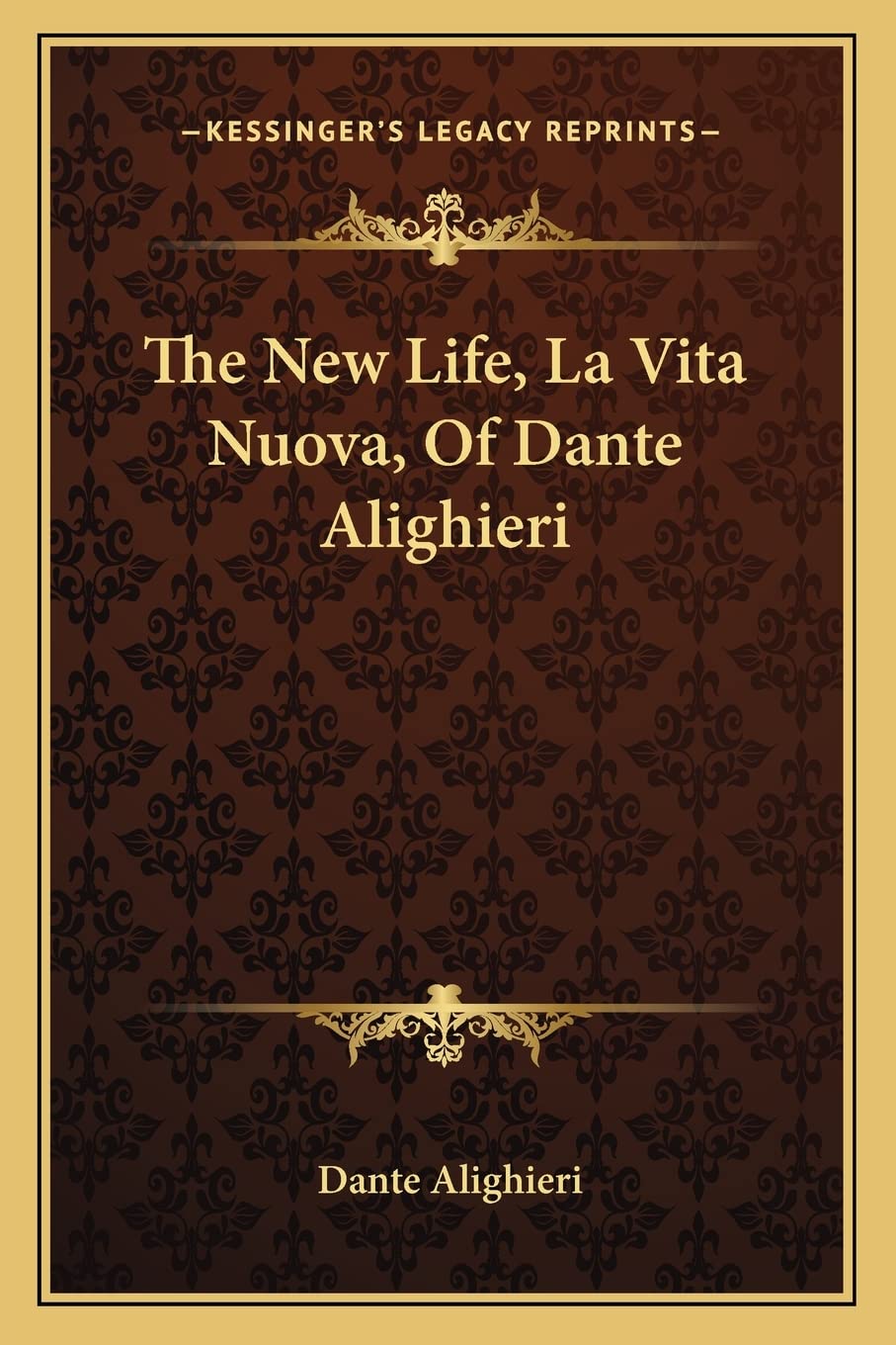 The New Life, La Vita Nuova, Of Dante Alighieri book