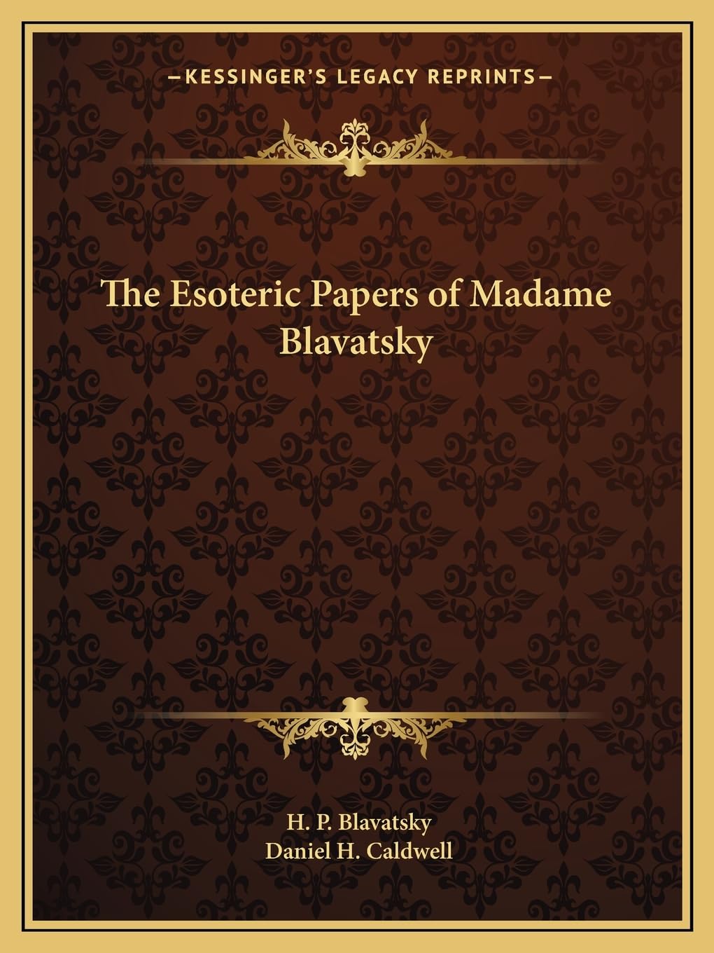 The Esoteric Papers of Madame Blavatsky Contemporary literature