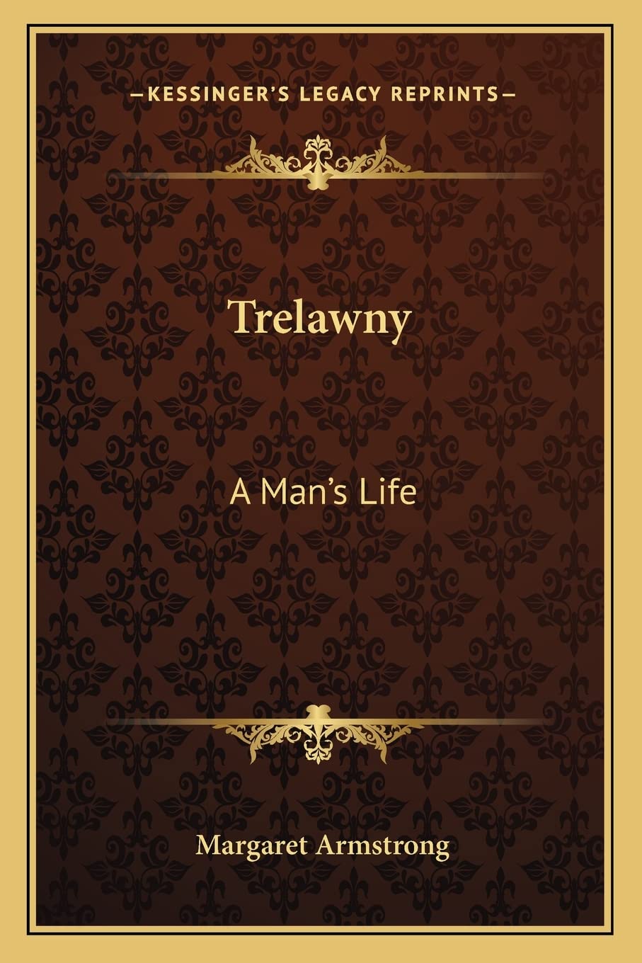 Trelawny: A Man's Life Contemporary literature