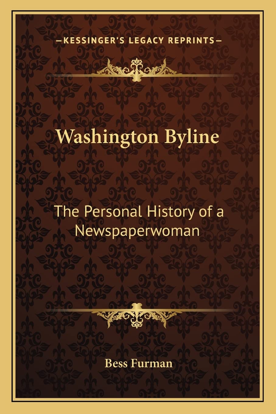 Washington Byline: The Personal History of a Newspaperwoman Media & Communication