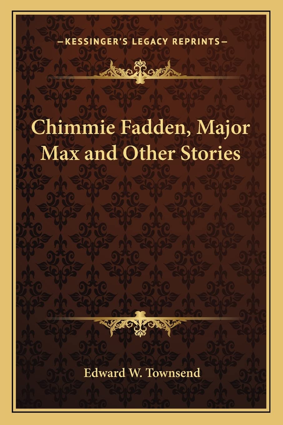 Chimmie Fadden, Major Max and Other Stories Contemporary literature