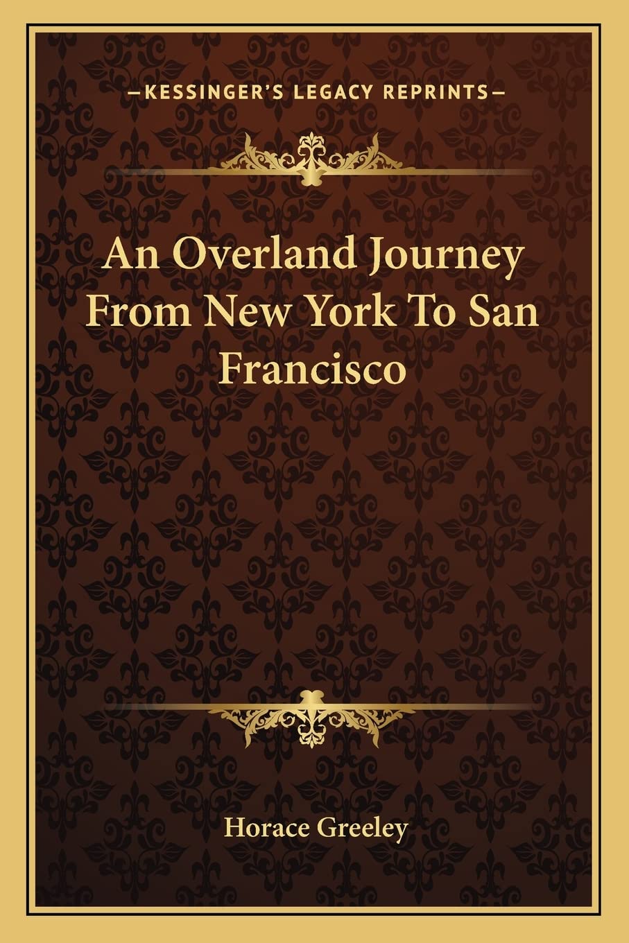 An Overland Journey From New York To San Francisco Contemporary literature