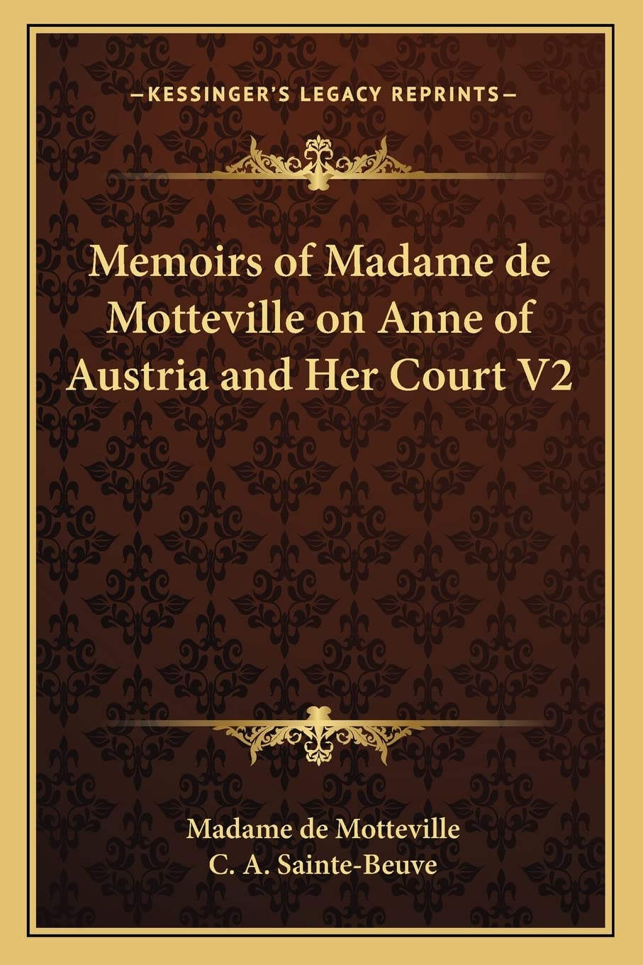 Memoirs of Madame de Motteville on Anne of Austria and Her Court V2 International