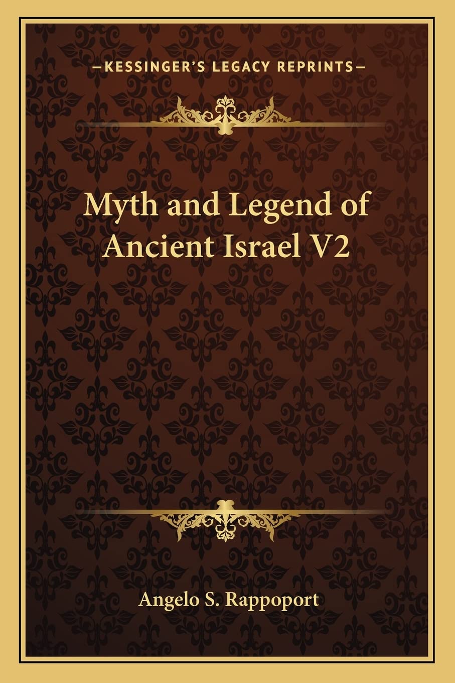 Myth and Legend of Ancient Israel V2 Science