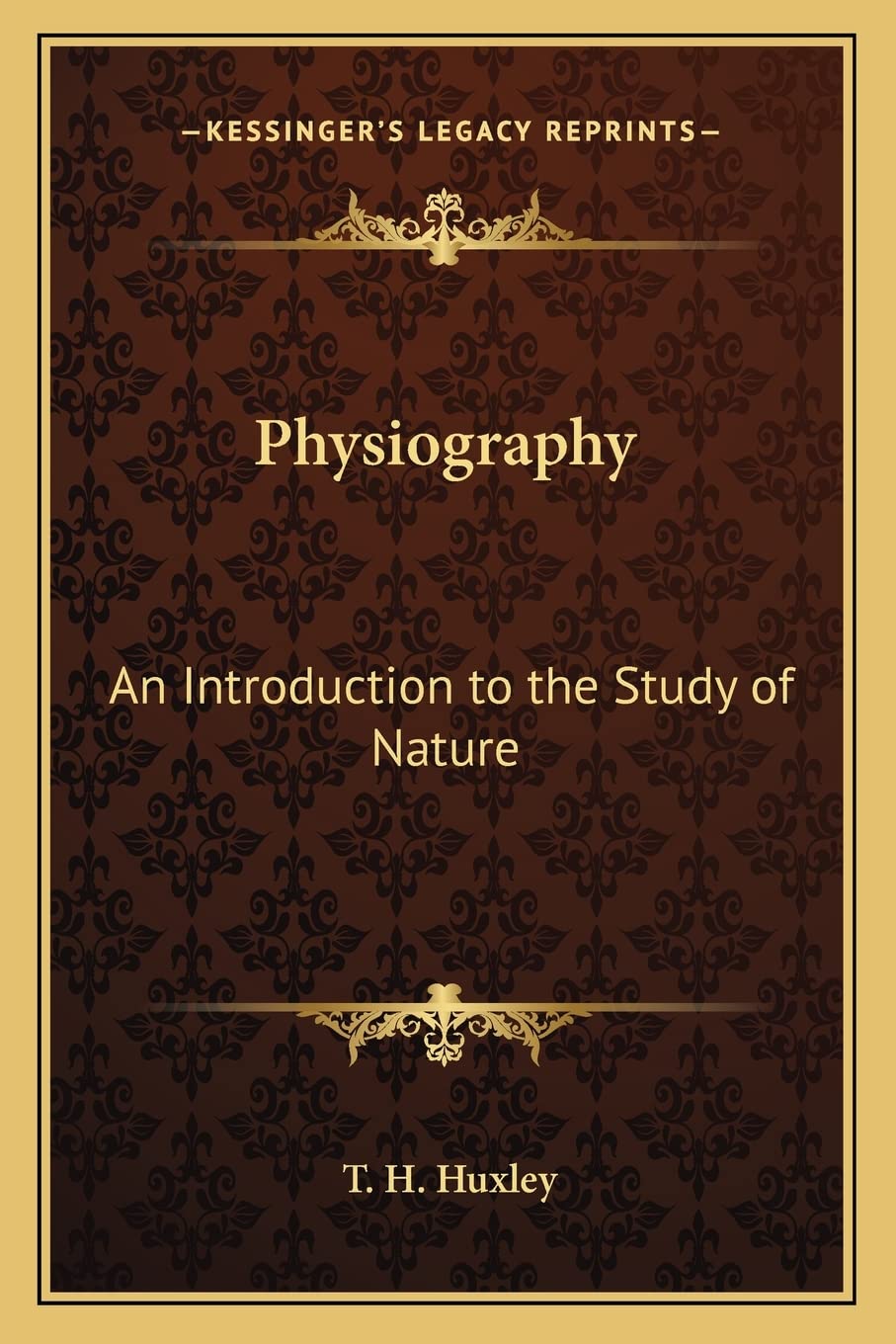 Physiography: An Introduction to the Study of Nature Contemporary literature