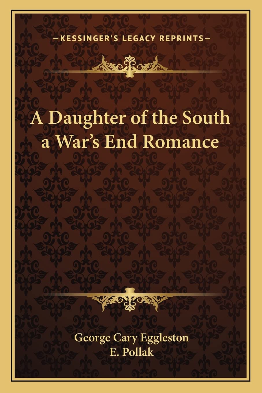 A Daughter of the South a War's End Romance Contemporary literature