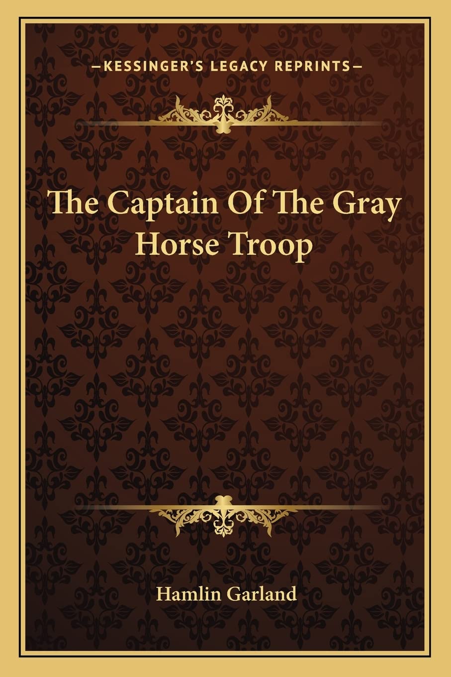 The Captain Of The Gray Horse Troop Contemporary literature