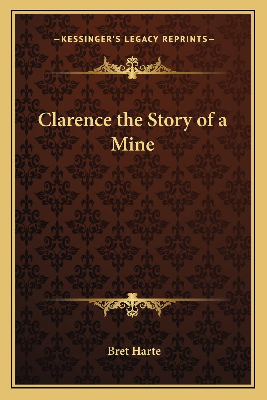 Clarence the Story of a Mine Contemporary literature