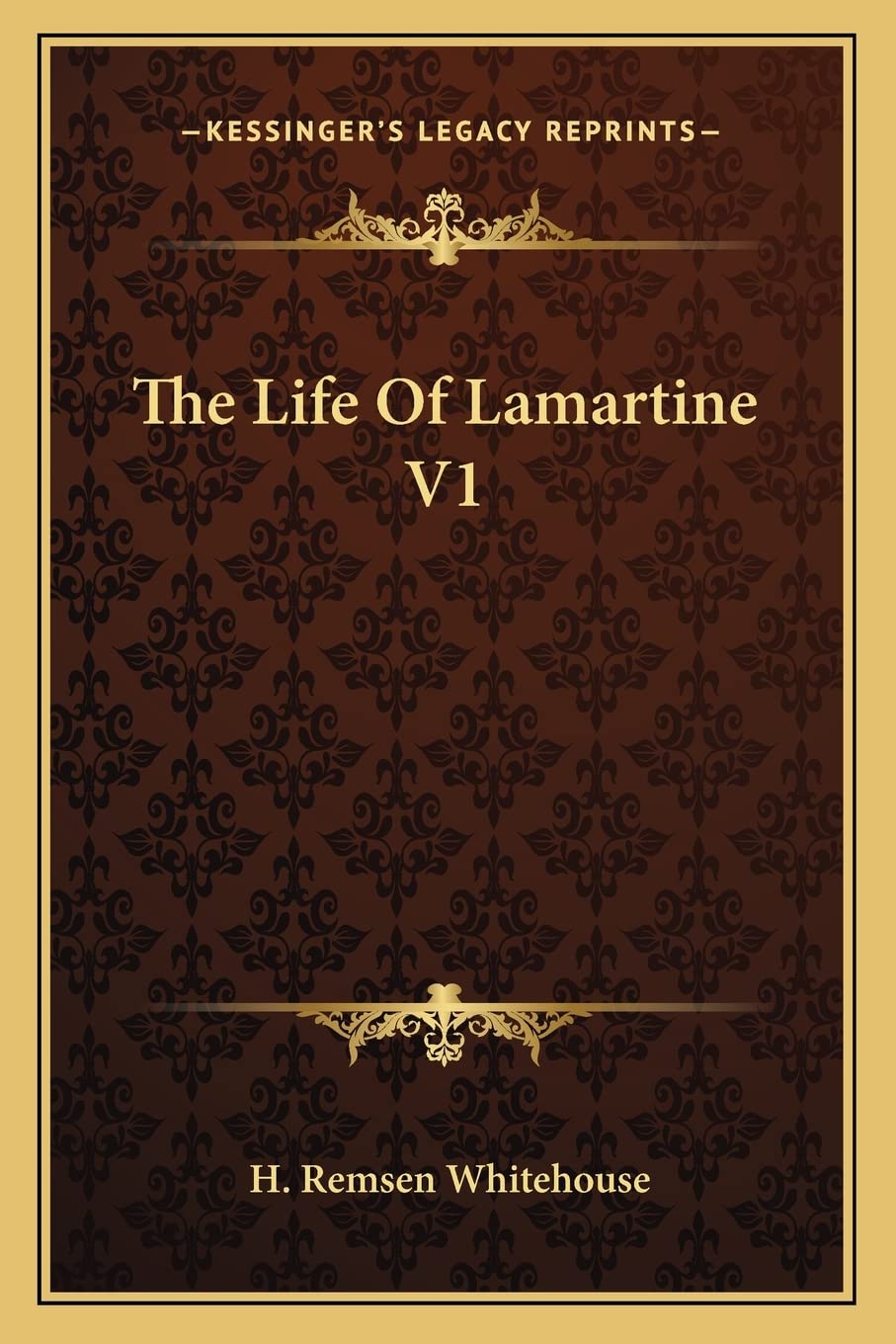 The Life Of Lamartine V1 Contemporary literature