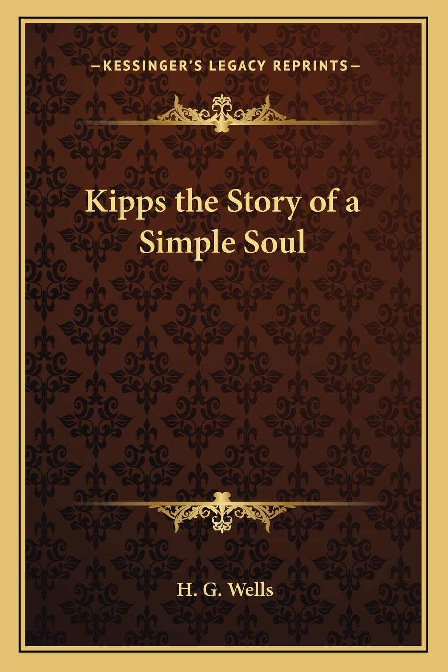 Kipps the Story of a Simple Soul Contemporary literature