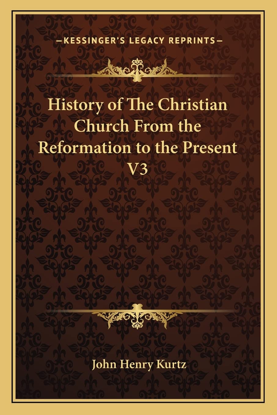 History of The Christian Church From the Reformation to the Present V3 Contemporary literature