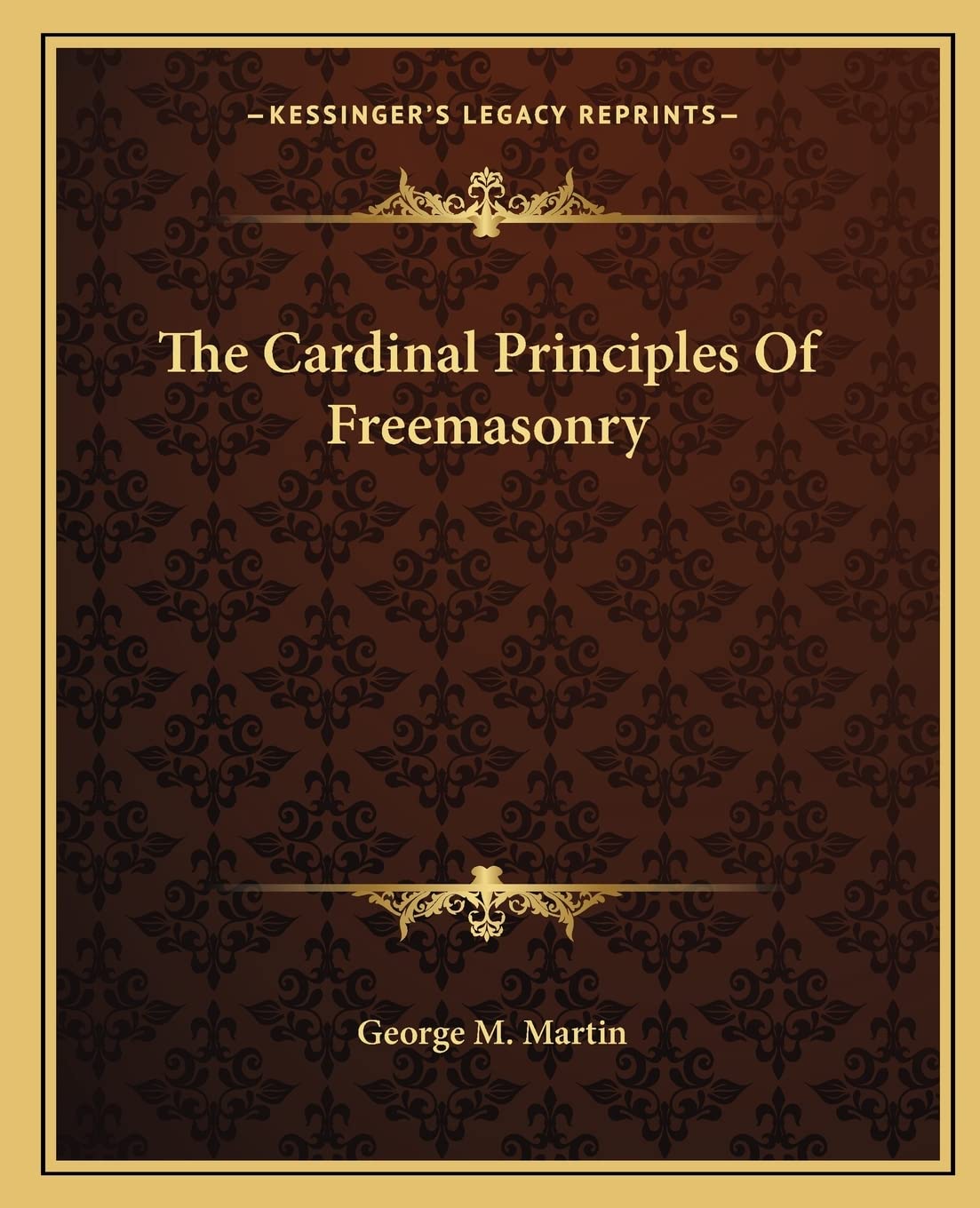 The Cardinal Principles Of Freemasonry Contemporary literature