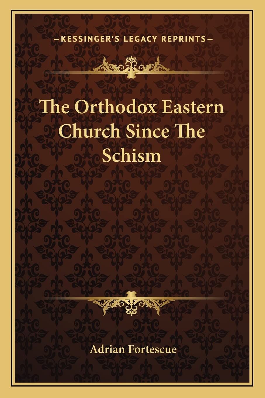 The Orthodox Eastern Church Since The Schism Contemporary literature