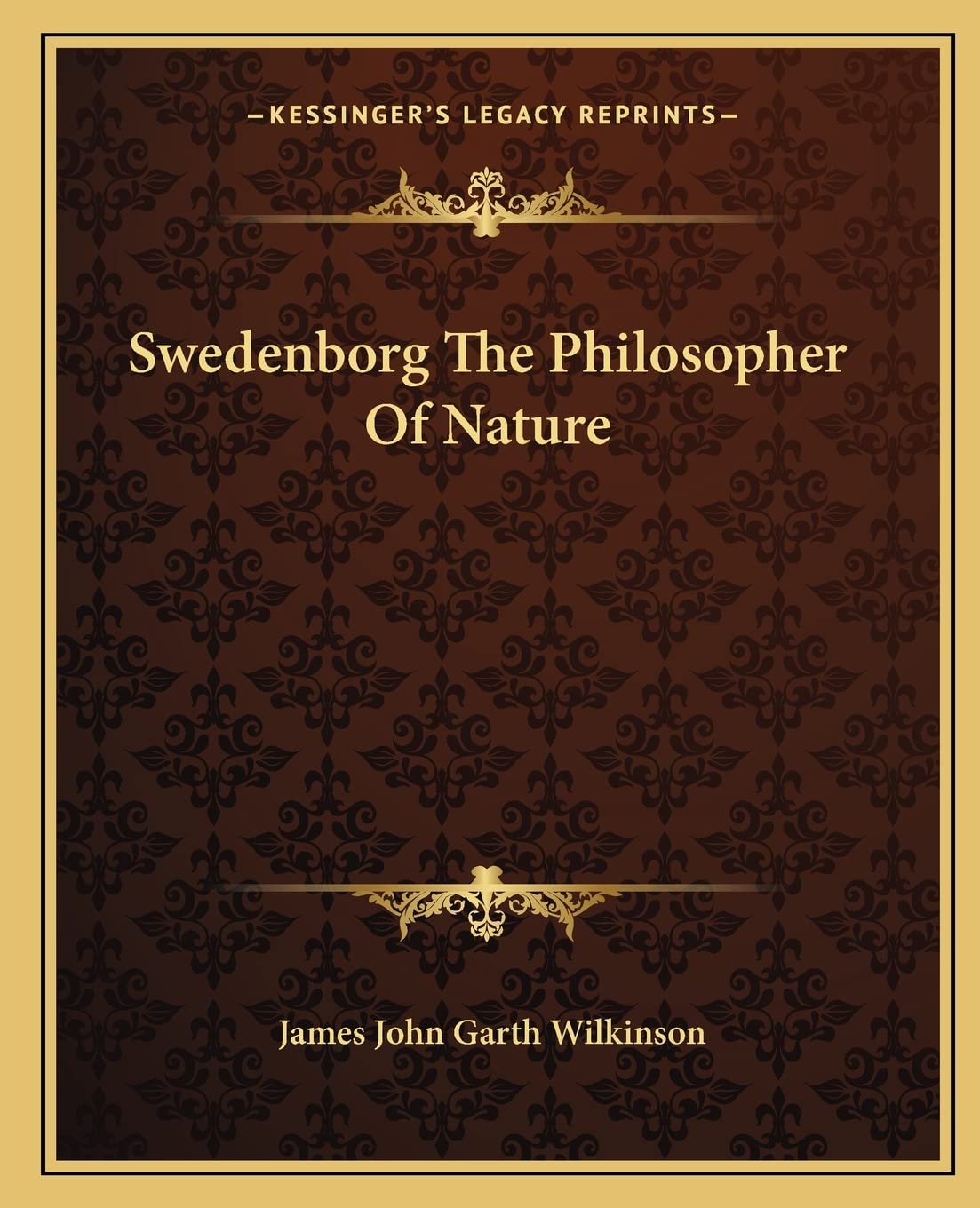 Swedenborg The Philosopher Of Nature Philosophy