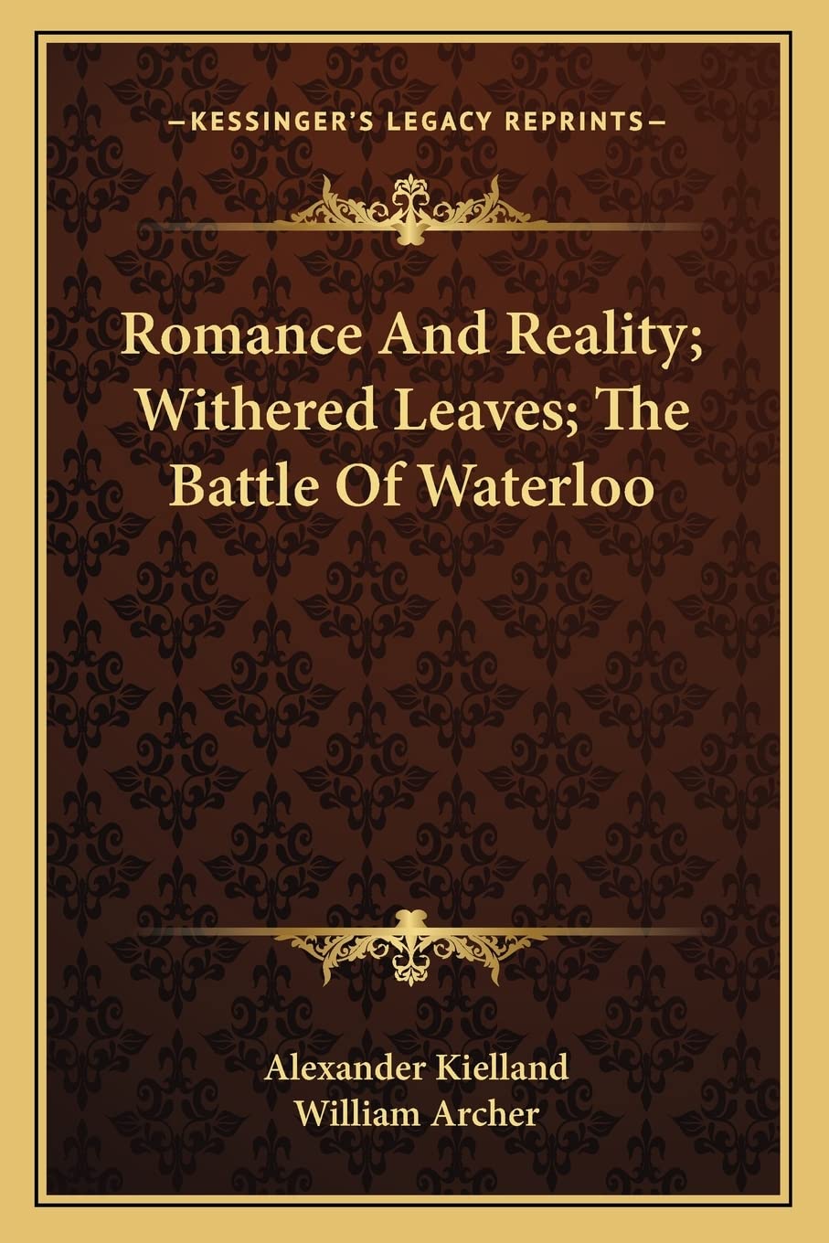 Romance And Reality; Withered Leaves; The Battle Of Waterloo Contemporary literature