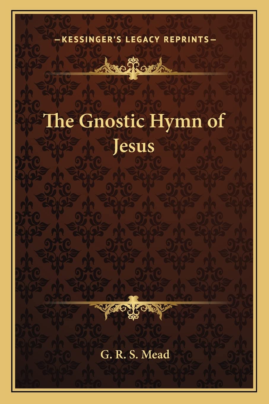 The Gnostic Hymn of Jesus Philosophy