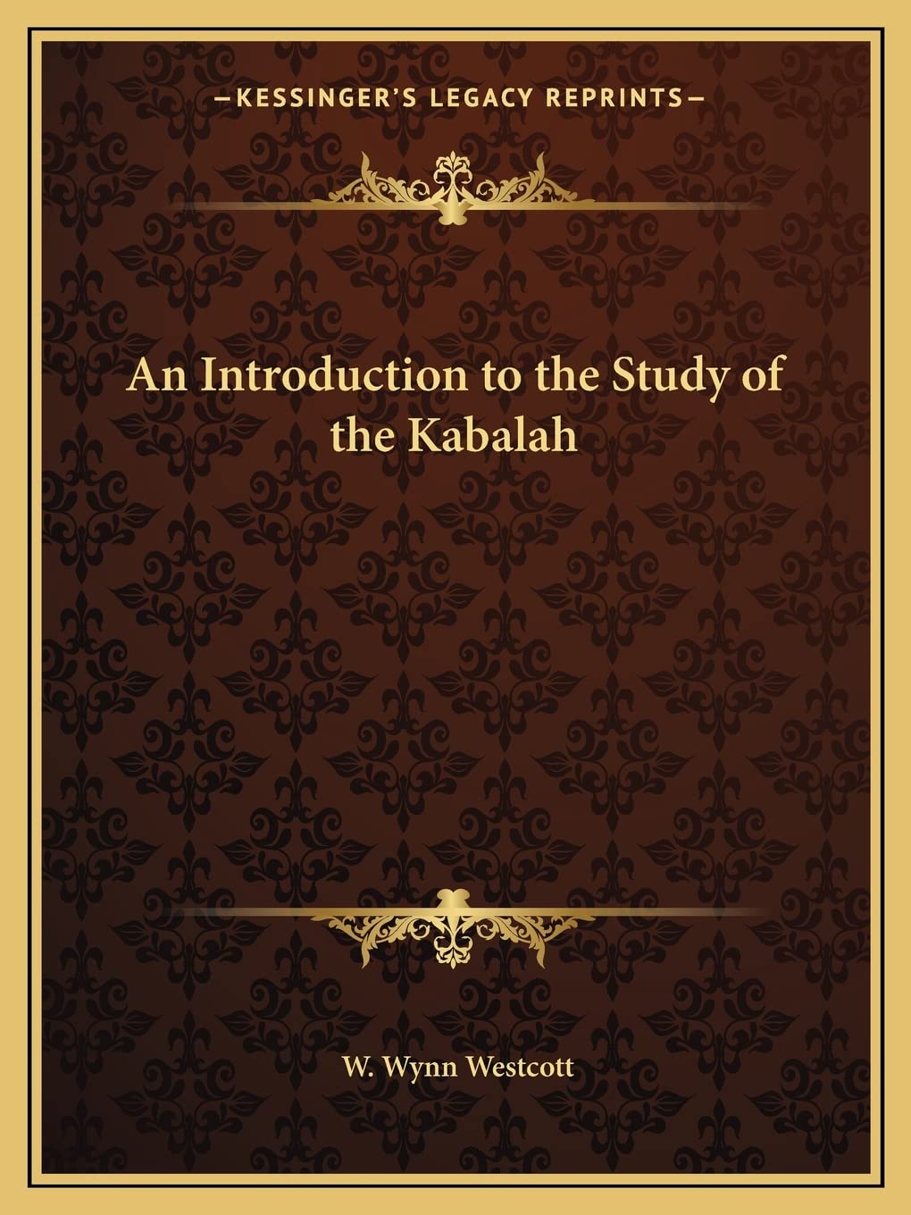 An Introduction to the Study of the Kabalah Philosophy