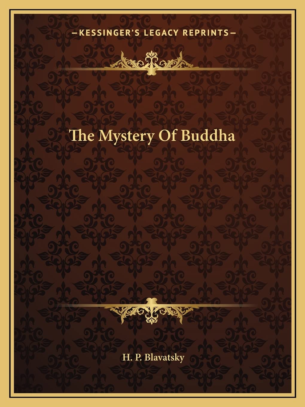The Mystery Of Buddha Philosophy