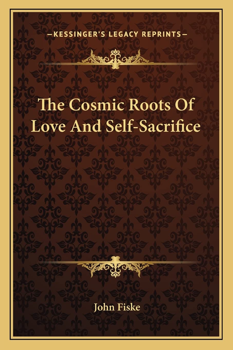 The Cosmic Roots Of Love And Self-Sacrifice Philosophy